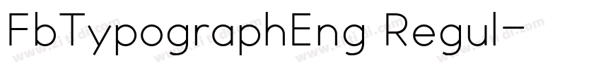 FbTypographEng Regul字体转换